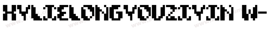 HYlieLongYouZiYin w字体转换
